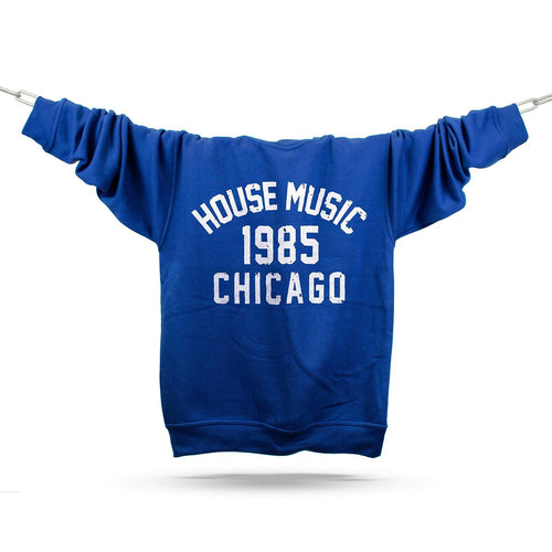 Chicago House Music 1985 Premium Sweatshirt / Royal