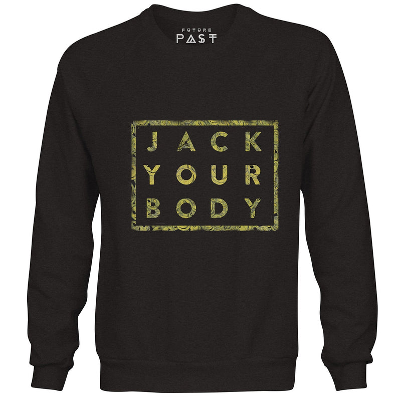 Jack Your Body Premium Sweatshirt / Black