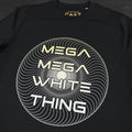 Mega Mega White Thing T-Shirt / Black